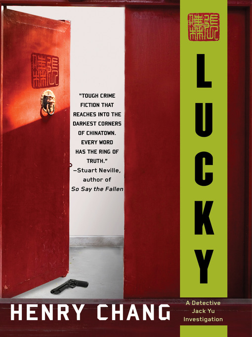 Title details for Lucky by Henry Chang - Available